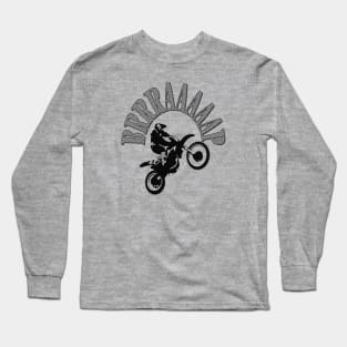 Brrraaaaap Dirtbike Motocross Design In Grey Long Sleeve T-Shirt